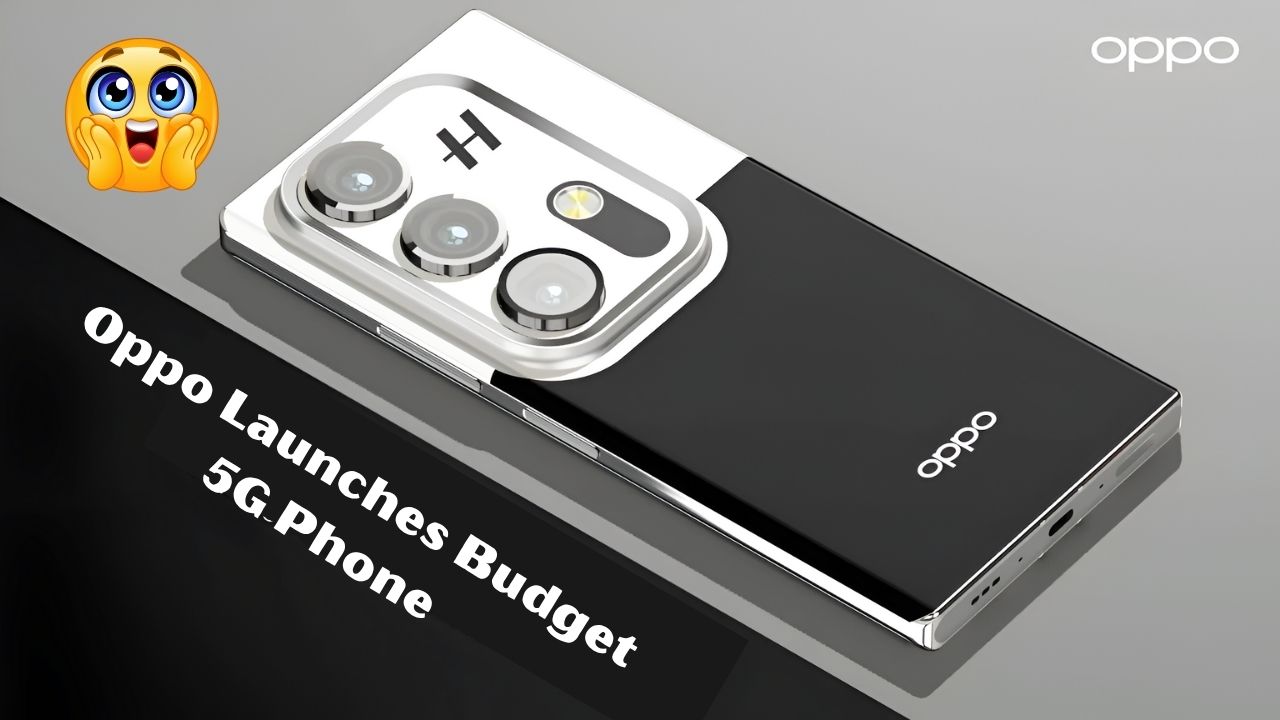 Oppo Launches Budget 5G Phone: 200MP Ultra HD Camera, 16GB RAM, 120W Charging at ₹10,499